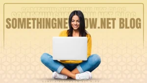 SomethingNewNow.net Blog